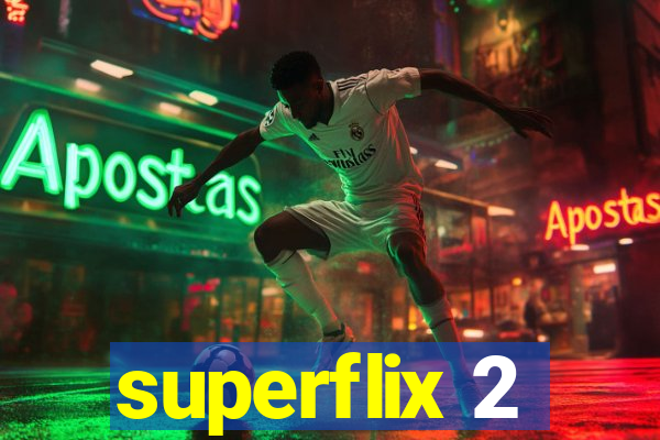 superflix 2